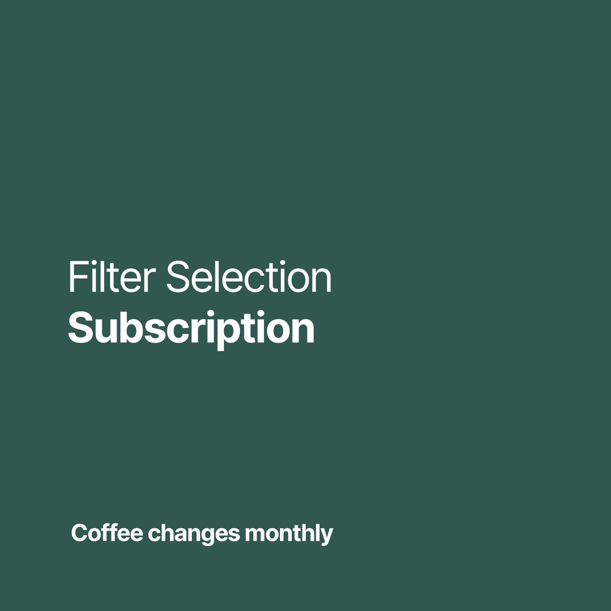 Filter Selection Subscription