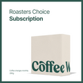 Roasters Choice Subscription