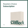 Roasters Choice Subscription